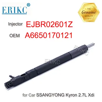 ERIKC EJBR02601Z (A6650170321), Diesel Common Rail Napajanje A6650170121 R02601Z 2601Z za SSANGYONG Kyron Rodius Stavic 2.7 L