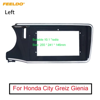 FEELDO Avtomobilski Stereo sistem Fascijo Okvir Adapter Za Honda Mesto Greiz Gienia LHD 10.1